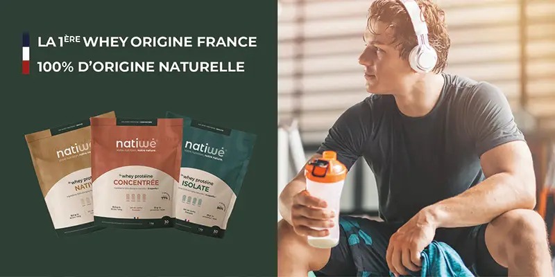 Notre gamme de whey protéines origine france et naturelle pour les sportifs