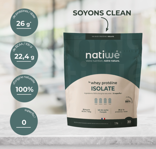 Whey protéine Isolate - soyons clean - Natiwé